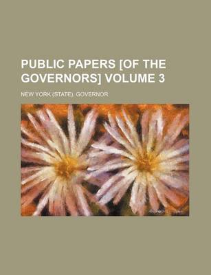 Book cover for Public Papers [Of the Governors] Volume 3