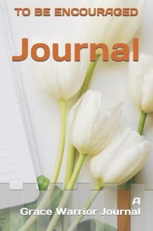 Cover of Journal to be Encouraged