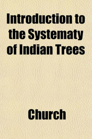 Cover of Introduction to the Systematy of Indian Trees