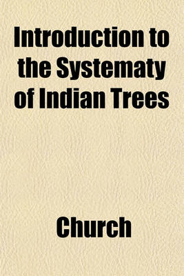 Book cover for Introduction to the Systematy of Indian Trees