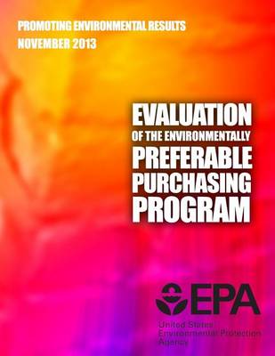 Book cover for Evaluation of the Environmentally Preferable Purchasing Program