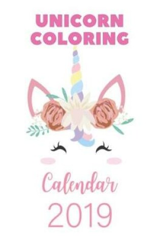 Cover of Unicorn Coloring Calendar 2019