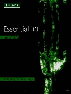 Book cover for Essential ICT A Level: A2 Student Book for AQA