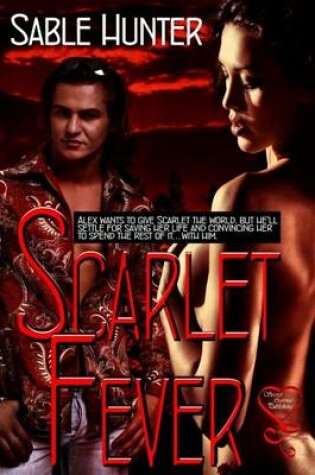 Cover of Scarlet Fever (Hill Country Heart 2)
