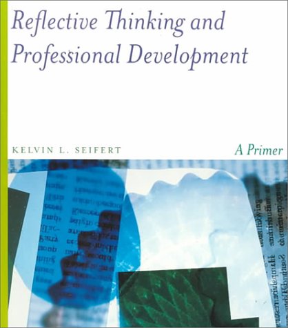 Book cover for Reflective Thinking and Professional Development a Primer