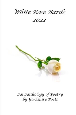 Cover of White Rose Bards 2022