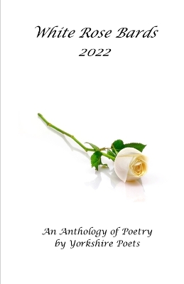 Book cover for White Rose Bards 2022