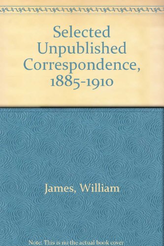 Book cover for Selected Unpublished Correspondence, 1885-1910