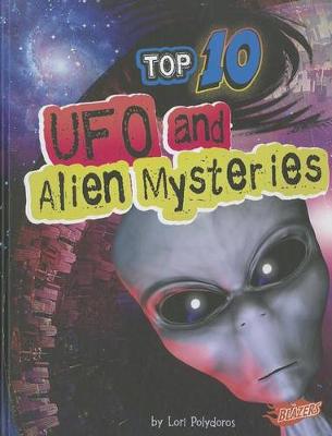 Cover of Top 10 UFO and Alien Mysteries