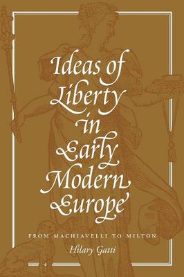 Book cover for Ideas of Liberty in Early Modern Europe