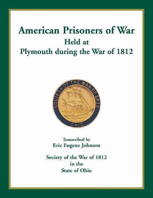 Cover of American Prisoners of War Held at Plymouth During the War of 1812