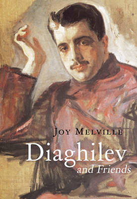 Book cover for Diaghilev and Friends