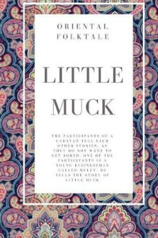 Cover of Little Muck. Oriental folktale