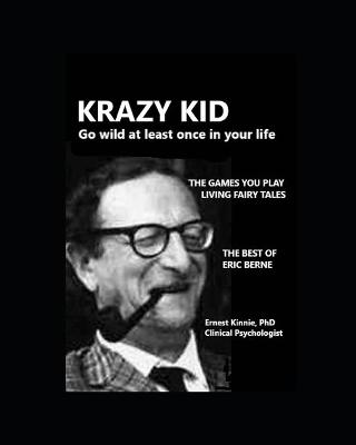 Book cover for KRAZY KID go wild at least once in your life