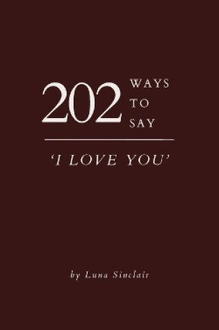 Cover of 202 Ways to Say 'I Love You'