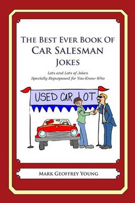 Book cover for The Best Ever Book of Car Salesman Jokes