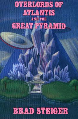 Book cover for Overlords of Atlantis and the Great Pyramid