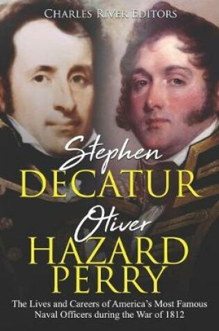 Cover of Stephen Decatur and Oliver Hazard Perry