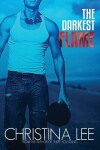 Book cover for The Darkest Flame