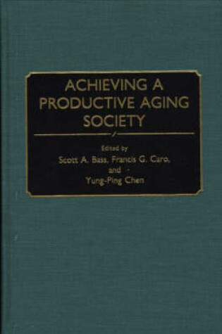 Cover of Achieving a Productive Aging Society