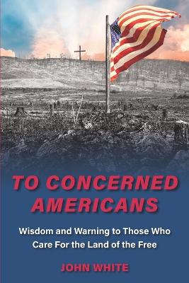 Book cover for To Concerned Americans