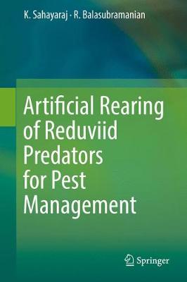 Book cover for Artificial Rearing of Reduviid Predators for Pest Management