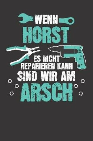 Cover of Wenn HORST es nicht reparieren kann