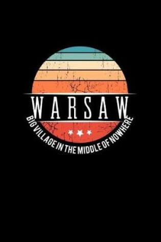 Cover of Warsaw Big Village in the Middle of Nowhere