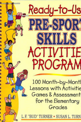 Cover of Ready to Use Pre Sports Skills Activities Program