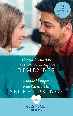 Book cover for The Doctor's One Night To Remember / Reunited With Her Secret Prince