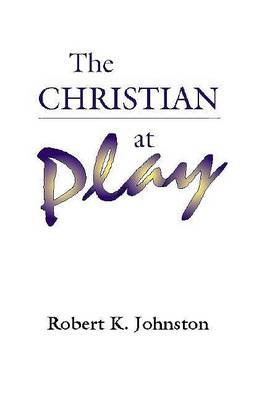 Book cover for The Christian at Play