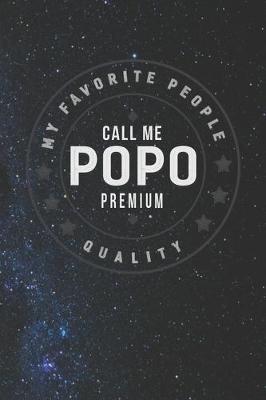 Book cover for My Favorite People Call Me Popo Premium Quality