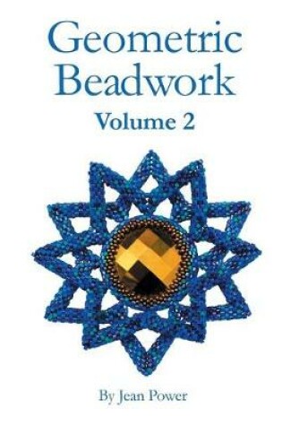 Cover of Geometric Beadwork Volume Two