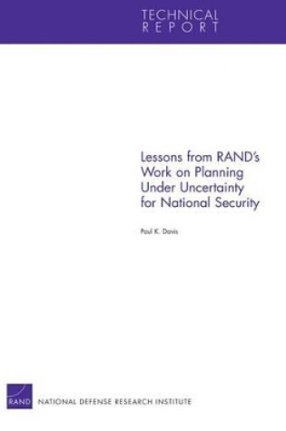 Cover of Lessons from Rand's Work on Planning Under Uncertainty for National Security