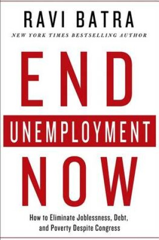Cover of End Unemployment Now