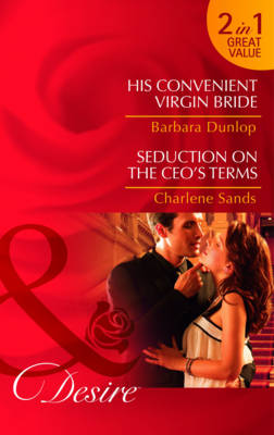Book cover for His Convenient Virgin Bride / Seduction On The Ceo's Terms