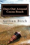 Book cover for Days Out Around Cocoa Beach