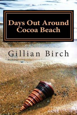 Cover of Days Out Around Cocoa Beach