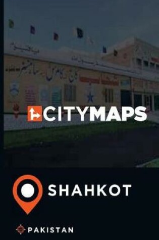 Cover of City Maps Shahkot Pakistan