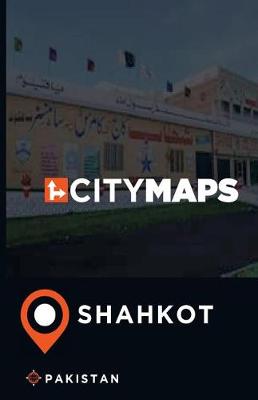 Book cover for City Maps Shahkot Pakistan