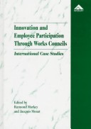 Book cover for Innovation and Employee Participation Through Works Councils