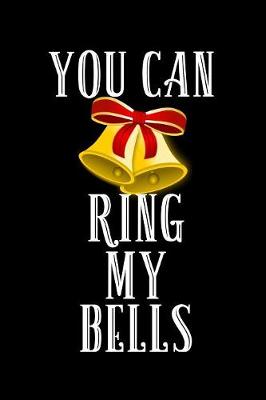 Book cover for You Can Ring My Bells