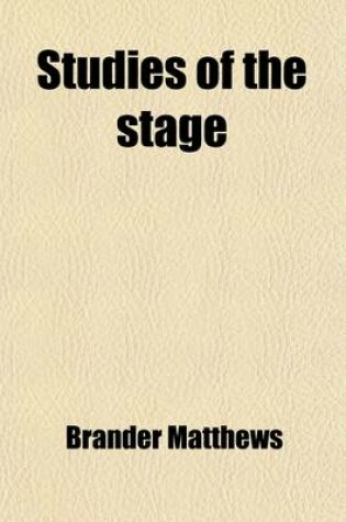 Cover of Studies of the Stage (Volume 2)