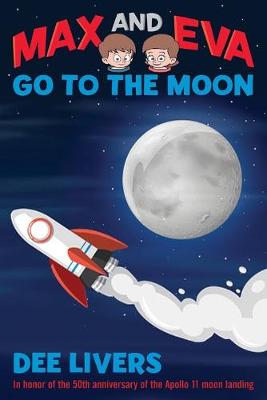 Book cover for Max and Eva Go to the Moon