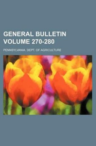 Cover of General Bulletin Volume 270-280