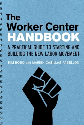 Book cover for The Worker Center Handbook