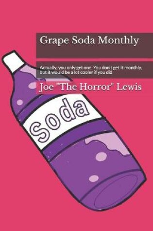 Cover of Grape Soda Monthly