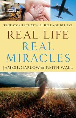 Book cover for Real Life, Real Miracles