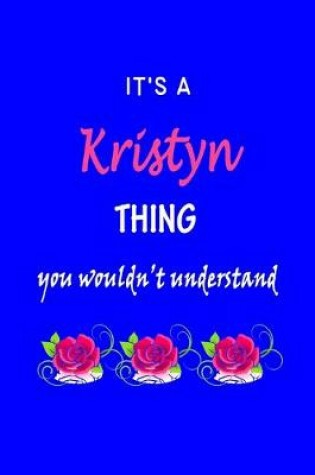 Cover of It's A Kristyn Thing You Wouldn't Understand