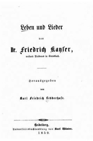 Cover of Leben und Lieder des Friedrich Kayser